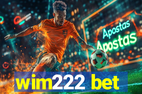 wim222 bet